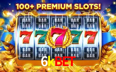 Descubra o Mundo do Cassino Online com 6kbet